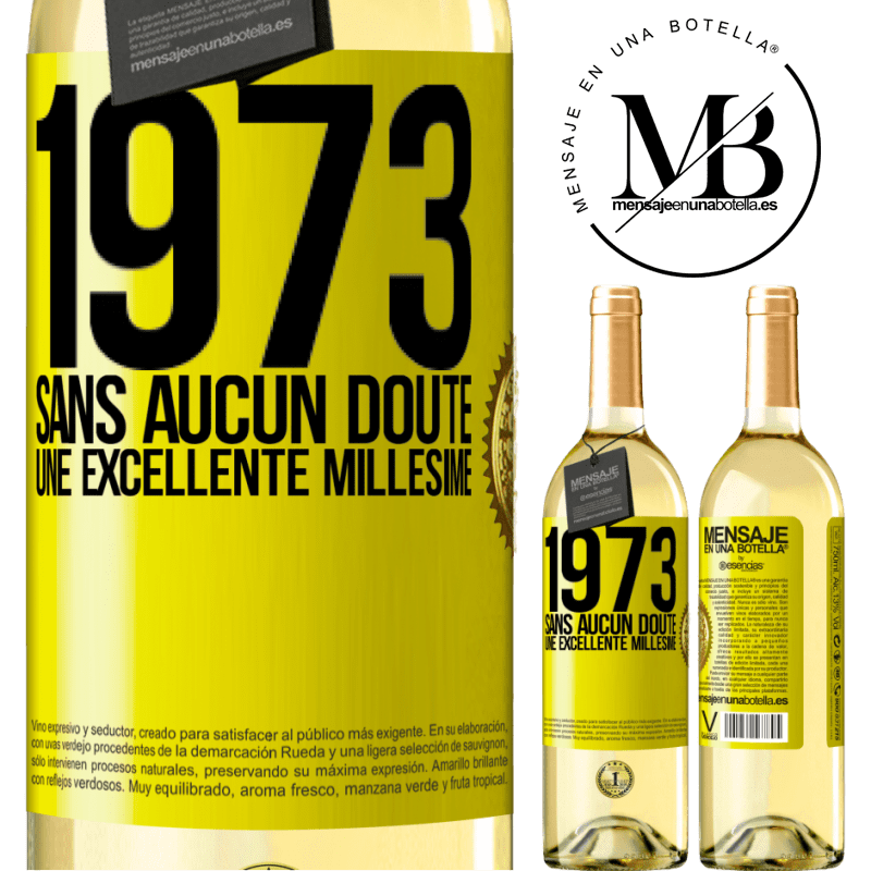 29,95 € Envoi gratuit | Vin blanc Édition WHITE 1973. Sans aucun doute, une excellente millésime Étiquette Jaune. Étiquette personnalisable Vin jeune Récolte 2023 Verdejo