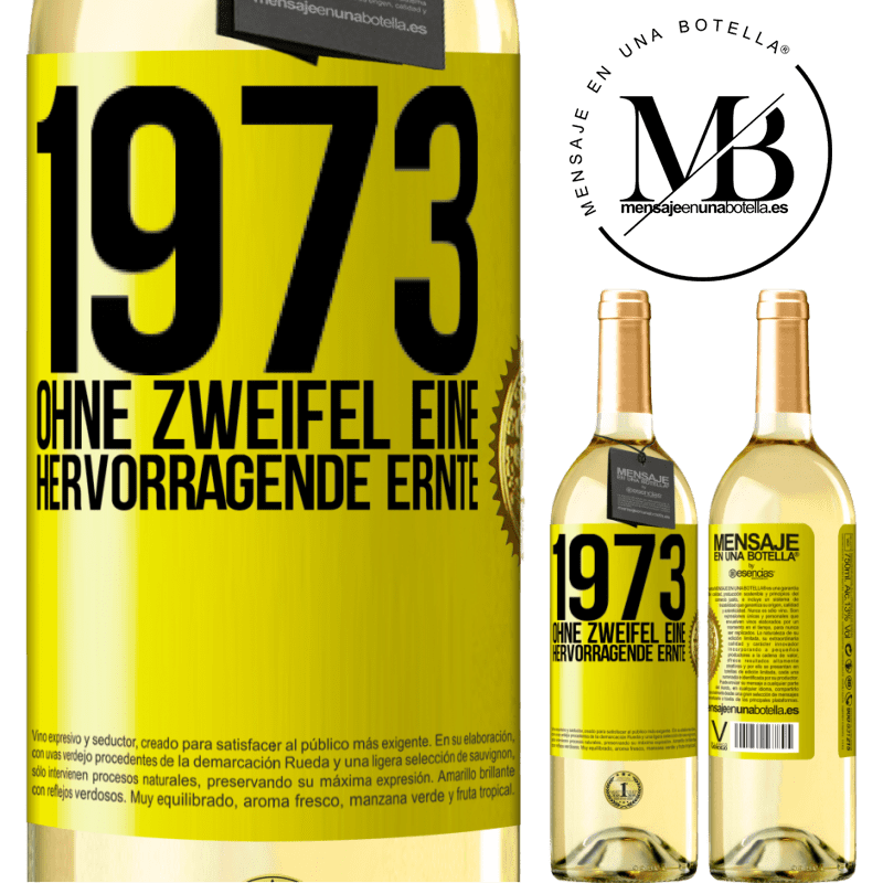 29,95 € Kostenloser Versand | Weißwein WHITE Ausgabe 1973. Ohne Zweifel eine hervorragende Ernte Gelbes Etikett. Anpassbares Etikett Junger Wein Ernte 2023 Verdejo