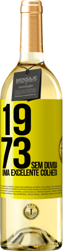 29,95 € | Vinho branco Edição WHITE 1973. Sem dúvida, uma excelente colheita Etiqueta Amarela. Etiqueta personalizável Vinho jovem Colheita 2023 Verdejo