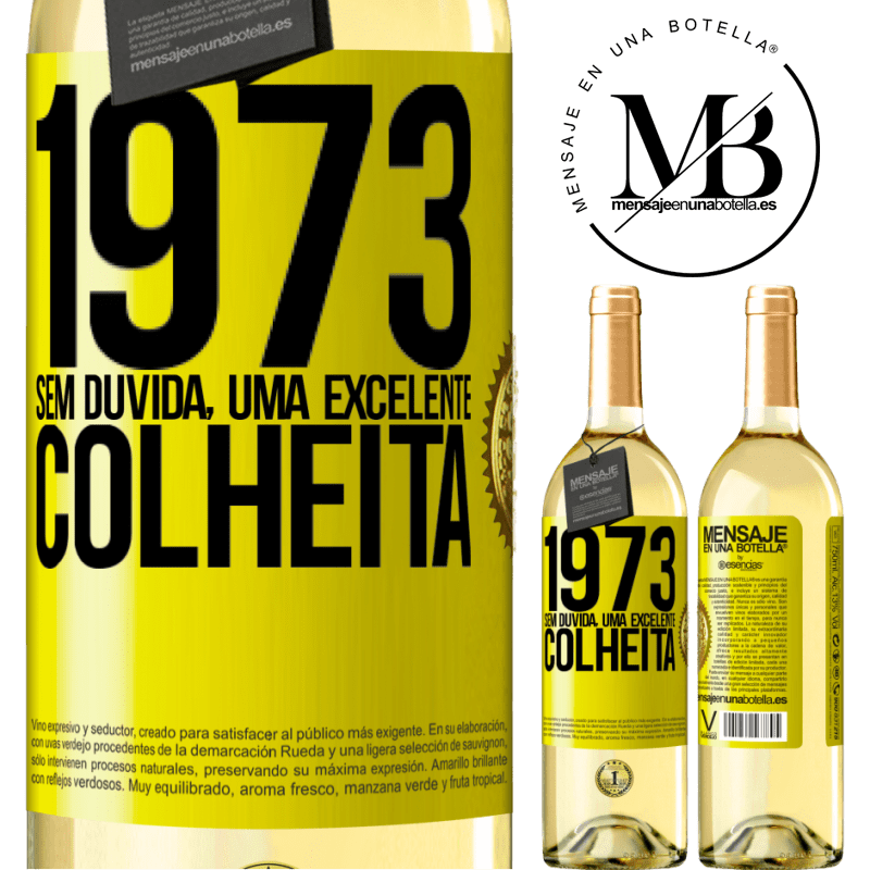 29,95 € Envio grátis | Vinho branco Edição WHITE 1973. Sem dúvida, uma excelente colheita Etiqueta Amarela. Etiqueta personalizável Vinho jovem Colheita 2023 Verdejo