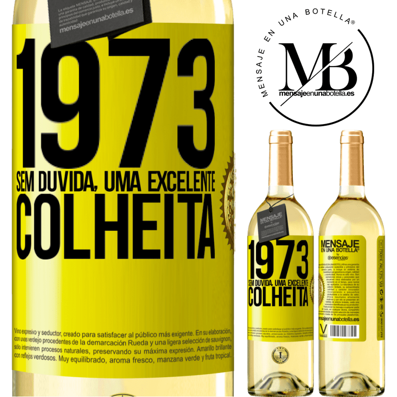 29,95 € Envio grátis | Vinho branco Edição WHITE 1973. Sem dúvida, uma excelente colheita Etiqueta Amarela. Etiqueta personalizável Vinho jovem Colheita 2025 Verdejo