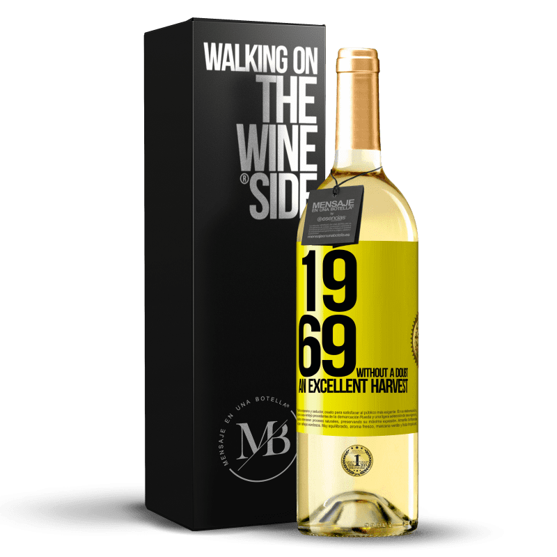 29,95 € Бесплатная доставка | Белое вино Издание WHITE 1969. Без сомнения, отличный урожай Желтая этикетка. Настраиваемая этикетка Молодое вино Урожай 2023 Verdejo