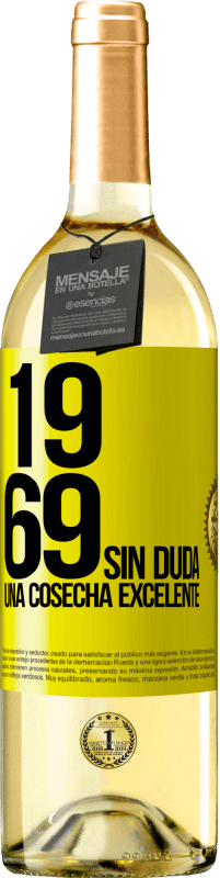 29,95 € | Vino Blanco Edición WHITE 1969. Sin duda, una cosecha excelente Etiqueta Amarilla. Etiqueta personalizable Vino joven Cosecha 2023 Verdejo