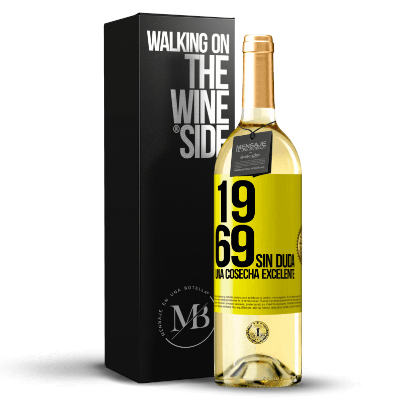 29,95 € Envío gratis | Vino Blanco Edición WHITE 1969. Sin duda, una cosecha excelente Etiqueta Amarilla. Etiqueta personalizable Vino joven Cosecha 2024 Verdejo