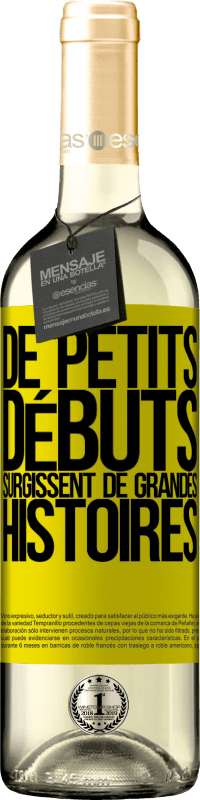 29,95 € Envoi gratuit | Vin blanc Édition WHITE De petits débuts surgissent de grandes histoires Étiquette Jaune. Étiquette personnalisable Vin jeune Récolte 2025 Verdejo