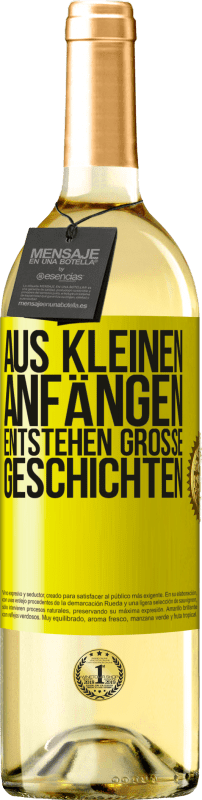 29,95 € | Weißwein WHITE Ausgabe Aus kleinen Anfängen entstehen große Geschichten Gelbes Etikett. Anpassbares Etikett Junger Wein Ernte 2024 Verdejo