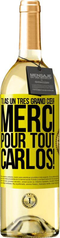 29,95 € | Vin blanc Édition WHITE Tu as un très grand cœur. Merci pour tout, Carlos! Étiquette Jaune. Étiquette personnalisable Vin jeune Récolte 2025 Verdejo