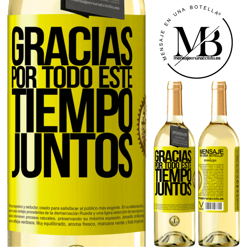 29,95 € Envío gratis | Vino Blanco Edición WHITE Gracias por todo este tiempo juntos Etiqueta Amarilla. Etiqueta personalizable Vino joven Cosecha 2023 Verdejo