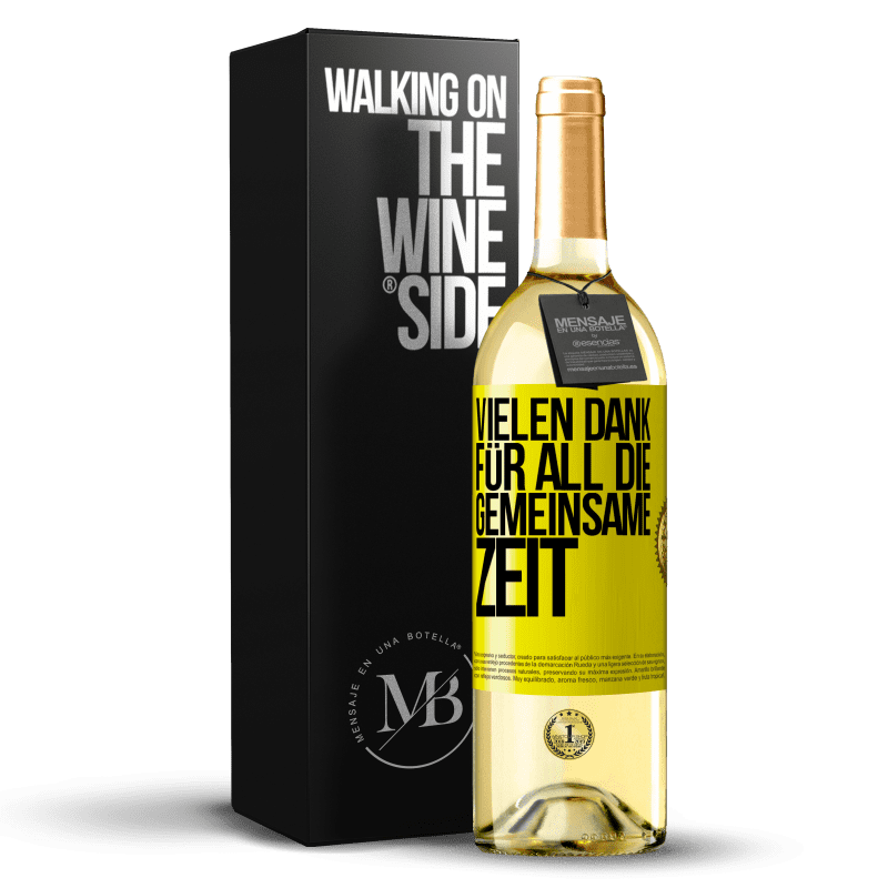29,95 € Kostenloser Versand | Weißwein WHITE Ausgabe Vielen Dank für all die gemeinsame Zeit Gelbes Etikett. Anpassbares Etikett Junger Wein Ernte 2023 Verdejo