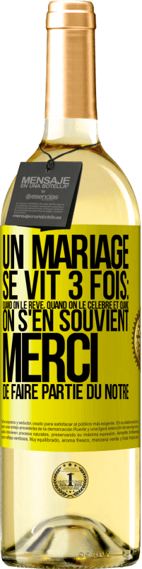 29,95 € | Vin blanc Édition WHITE Un mariage se vit 3 fois: quand on le rêve, quand on le célèbre et quand on s'en souvient. Merci de faire partie du nôtre Étiquette Jaune. Étiquette personnalisable Vin jeune Récolte 2025 Verdejo