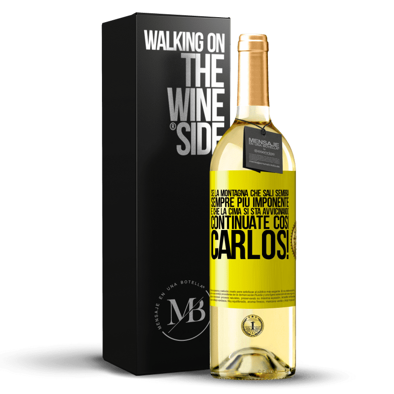 29,95 € Spedizione Gratuita | Vino bianco Edizione WHITE Se la montagna che sali sembra sempre più imponente, è che la cima si sta avvicinando. Continuate così Carlos! Etichetta Gialla. Etichetta personalizzabile Vino giovane Raccogliere 2024 Verdejo