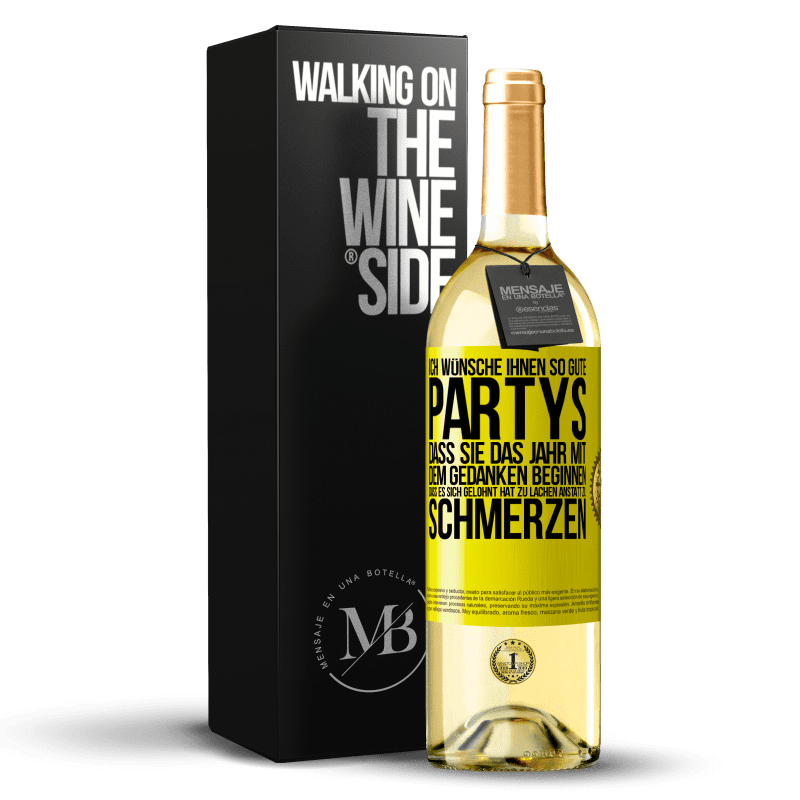 29,95 € Kostenloser Versand | Weißwein WHITE Ausgabe Ich wünsche Ihnen so gute Partys, dass Sie das Jahr mit dem Gedanken beginnen, dass es sich gelohnt hat zu lachen, anstatt Gelbes Etikett. Anpassbares Etikett Junger Wein Ernte 2023 Verdejo