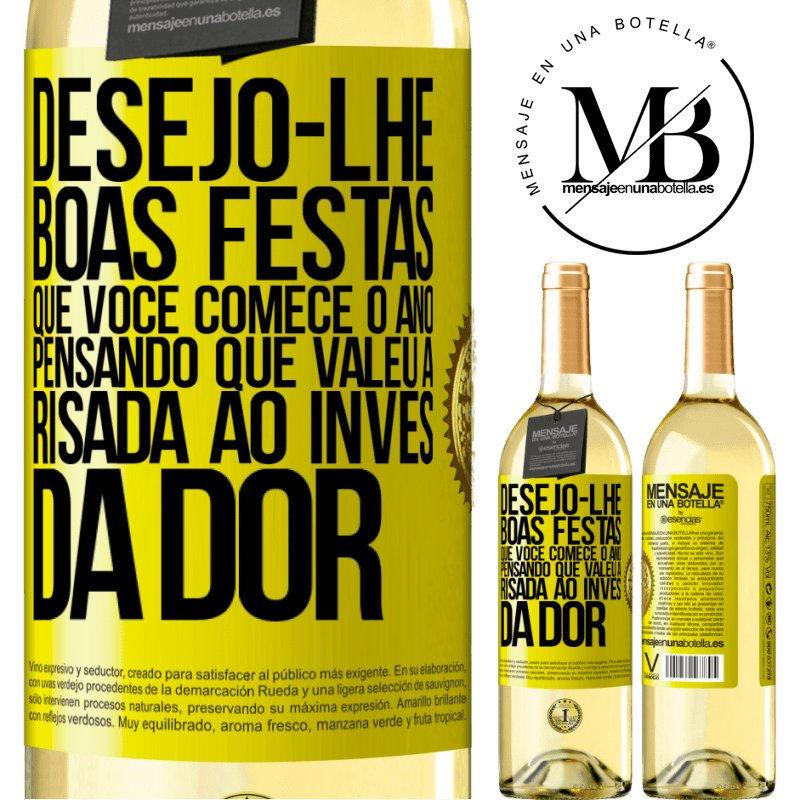 29,95 € Envio grátis | Vinho branco Edição WHITE Desejo-lhe boas festas, que você comece o ano pensando que valeu a risada ao invés da dor Etiqueta Amarela. Etiqueta personalizável Vinho jovem Colheita 2023 Verdejo