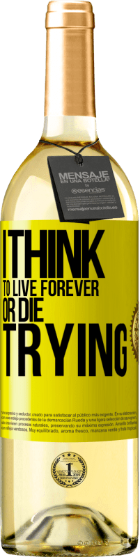 29,95 € | White Wine WHITE Edition I think to live forever, or die trying Yellow Label. Customizable label Young wine Harvest 2023 Verdejo