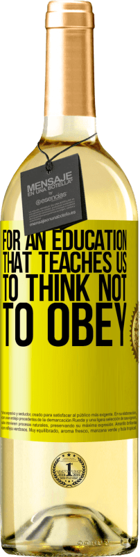 «对于教育我们要思考不要服从的教育» WHITE版