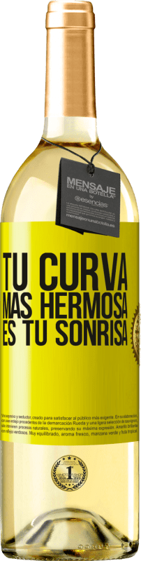 «Tu curva más hermosa es tu sonrisa» Edición WHITE