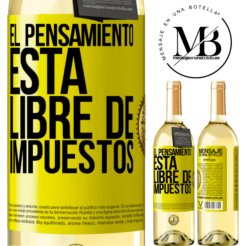 29,95 € Envío gratis | Vino Blanco Edición WHITE El pensamiento está libre de impuestos Etiqueta Amarilla. Etiqueta personalizable Vino joven Cosecha 2023 Verdejo