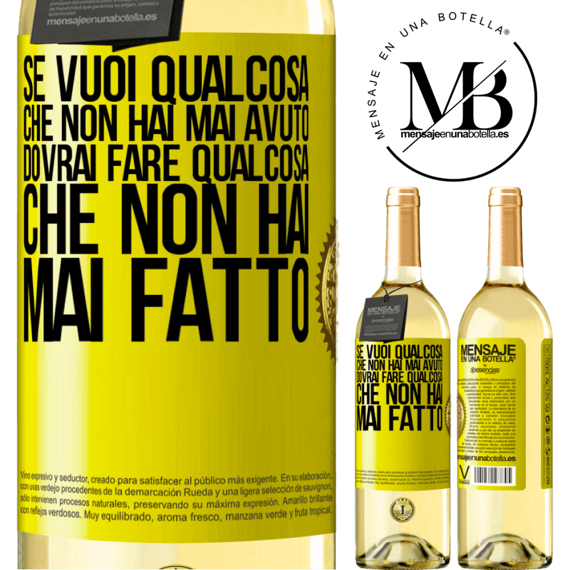 29,95 € Spedizione Gratuita | Vino bianco Edizione WHITE Se vuoi qualcosa che non hai mai avuto, dovrai fare qualcosa che non hai mai fatto Etichetta Gialla. Etichetta personalizzabile Vino giovane Raccogliere 2024 Verdejo