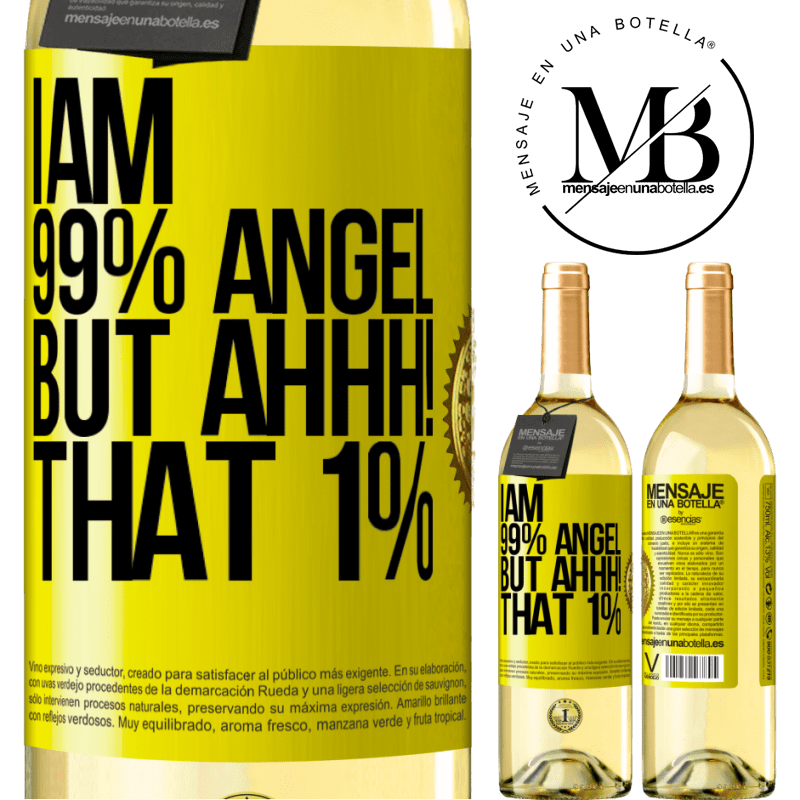 29,95 € Free Shipping | White Wine WHITE Edition I am 99% angel, but ahhh! that 1% Yellow Label. Customizable label Young wine Harvest 2022 Verdejo