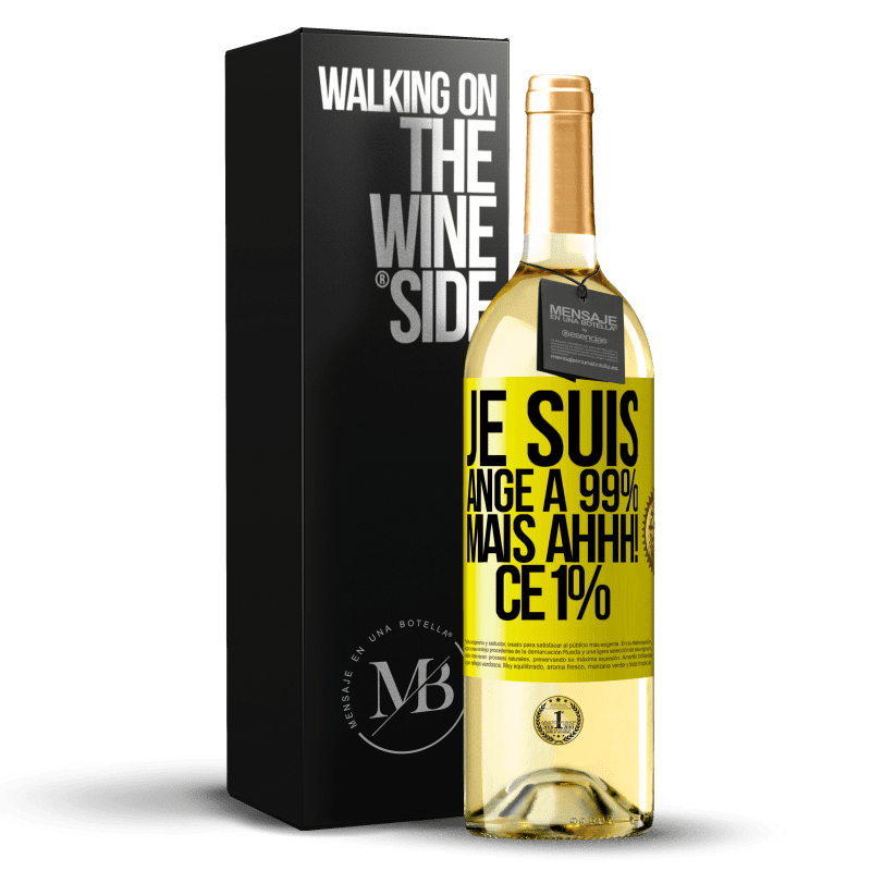 29,95 € Envoi gratuit | Vin blanc Édition WHITE Je suis ange à 99% mais ahhh! ce 1% Étiquette Jaune. Étiquette personnalisable Vin jeune Récolte 2024 Verdejo