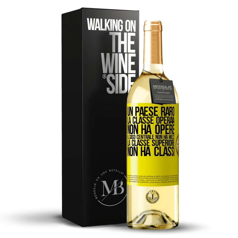 29,95 € Spedizione Gratuita | Vino bianco Edizione WHITE Un paese raro: la classe operaia non ha opere, il caso centrale non ha mezzi, la classe superiore non ha classi Etichetta Gialla. Etichetta personalizzabile Vino giovane Raccogliere 2025 Verdejo