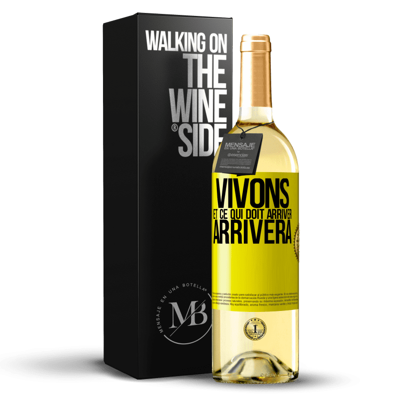 29,95 € Envoi gratuit | Vin blanc Édition WHITE Vivons Et ce qui doit arriver, arrivera Étiquette Jaune. Étiquette personnalisable Vin jeune Récolte 2023 Verdejo
