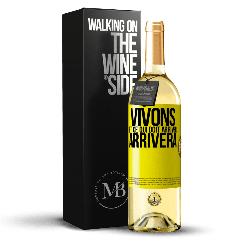 29,95 € Envoi gratuit | Vin blanc Édition WHITE Vivons Et ce qui doit arriver, arrivera Étiquette Jaune. Étiquette personnalisable Vin jeune Récolte 2024 Verdejo