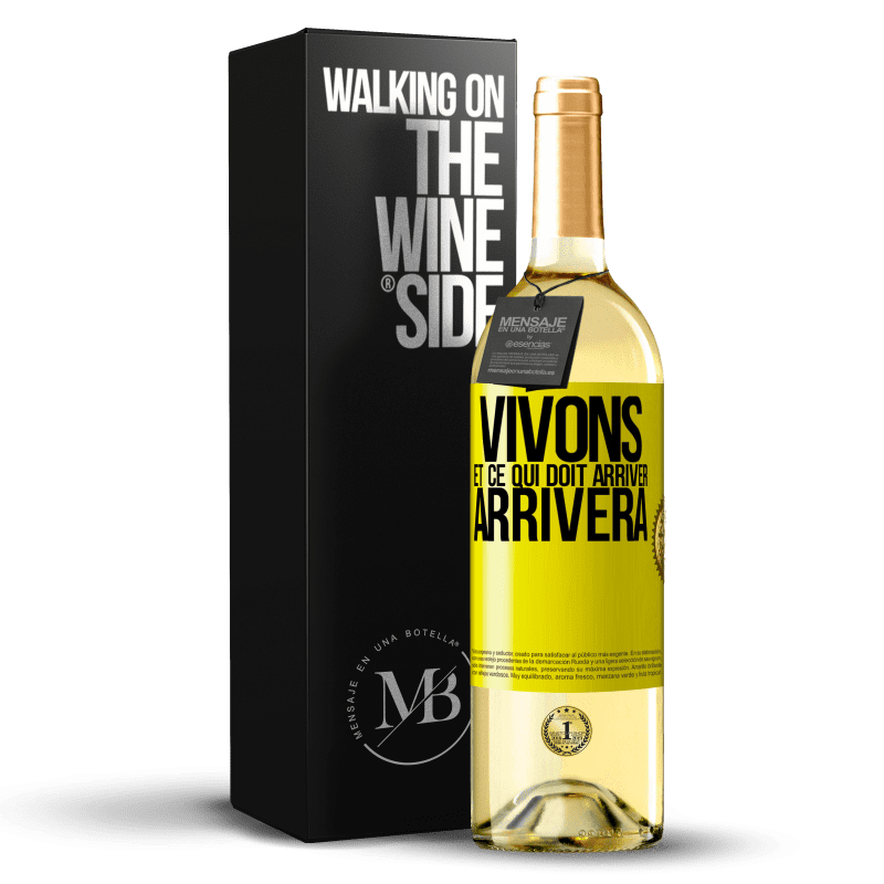29,95 € Envoi gratuit | Vin blanc Édition WHITE Vivons Et ce qui doit arriver, arrivera Étiquette Jaune. Étiquette personnalisable Vin jeune Récolte 2025 Verdejo