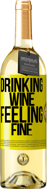 29,95 € Free Shipping | White Wine WHITE Edition Drinking wine, feeling fine Yellow Label. Customizable label Young wine Harvest 2025 Verdejo
