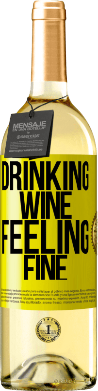 29,95 € Envio grátis | Vinho branco Edição WHITE Drinking wine, feeling fine Etiqueta Amarela. Etiqueta personalizável Vinho jovem Colheita 2025 Verdejo