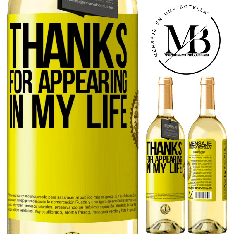 29,95 € Free Shipping | White Wine WHITE Edition Thanks for appearing in my life Yellow Label. Customizable label Young wine Harvest 2022 Verdejo