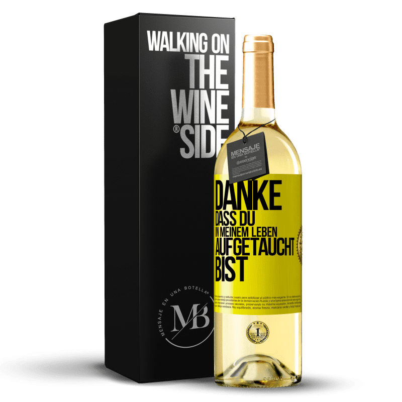 29,95 € Kostenloser Versand | Weißwein WHITE Ausgabe Danke, dass du in meinem Leben aufgetaucht bist Gelbes Etikett. Anpassbares Etikett Junger Wein Ernte 2025 Verdejo