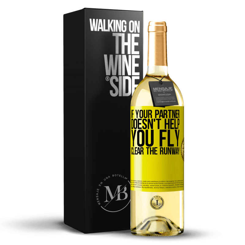 29,95 € Free Shipping | White Wine WHITE Edition If your partner doesn't help you fly, clear the runway Yellow Label. Customizable label Young wine Harvest 2025 Verdejo
