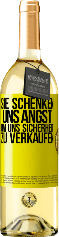 29,95 € | Weißwein WHITE Ausgabe Sie schenken uns Angst, um uns Sicherheit zu verkaufen Gelbes Etikett. Anpassbares Etikett Junger Wein Ernte 2024 Verdejo