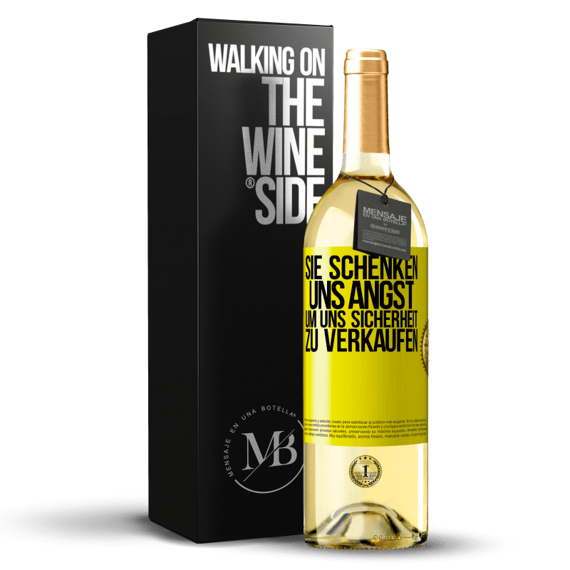 29,95 € Kostenloser Versand | Weißwein WHITE Ausgabe Sie schenken uns Angst, um uns Sicherheit zu verkaufen Gelbes Etikett. Anpassbares Etikett Junger Wein Ernte 2023 Verdejo