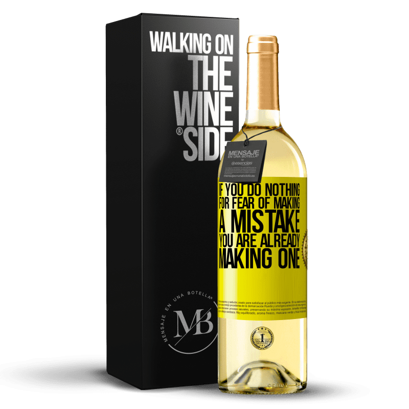 29,95 € Free Shipping | White Wine WHITE Edition If you do nothing for fear of making a mistake, you are already making one Yellow Label. Customizable label Young wine Harvest 2024 Verdejo