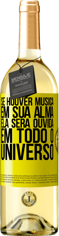 29,95 € | Vinho branco Edição WHITE Se houver música em sua alma, ela será ouvida em todo o universo Etiqueta Amarela. Etiqueta personalizável Vinho jovem Colheita 2024 Verdejo