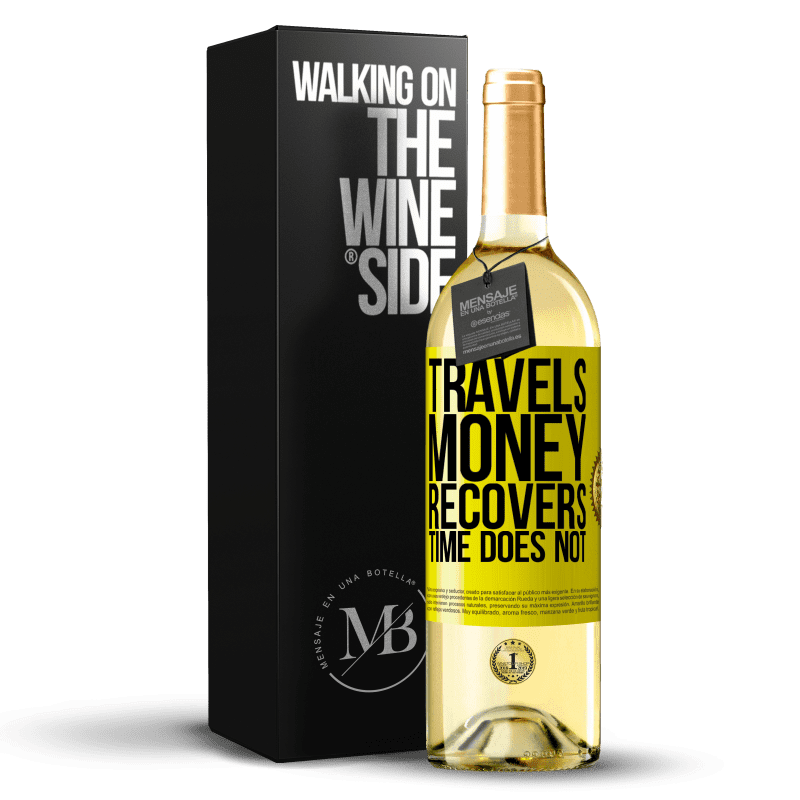 29,95 € Free Shipping | White Wine WHITE Edition Travels. Money recovers, time does not Yellow Label. Customizable label Young wine Harvest 2024 Verdejo