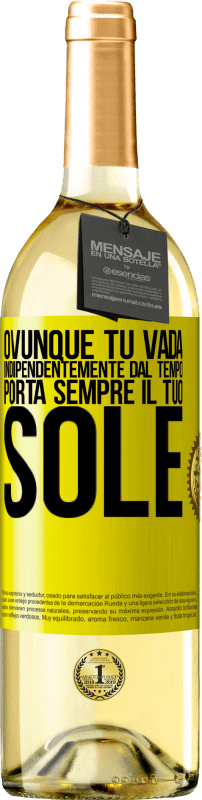 29,95 € Spedizione Gratuita | Vino bianco Edizione WHITE Ovunque tu vada, indipendentemente dal tempo, porta sempre il tuo sole Etichetta Gialla. Etichetta personalizzabile Vino giovane Raccogliere 2025 Verdejo