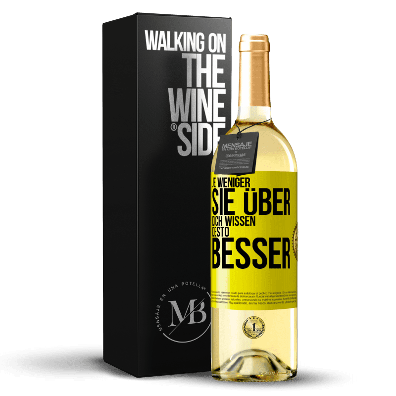 29,95 € Kostenloser Versand | Weißwein WHITE Ausgabe Je weniger sie über dich wissen, desto besser Gelbes Etikett. Anpassbares Etikett Junger Wein Ernte 2023 Verdejo