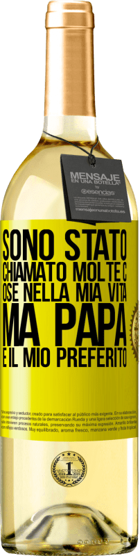 29,95 € Spedizione Gratuita | Vino bianco Edizione WHITE Sono stato chiamato molte cose nella mia vita, ma papà è il mio preferito Etichetta Gialla. Etichetta personalizzabile Vino giovane Raccogliere 2025 Verdejo