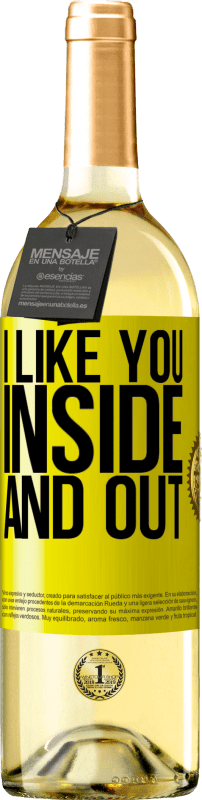 29,95 € Free Shipping | White Wine WHITE Edition I like you inside and out Yellow Label. Customizable label Young wine Harvest 2025 Verdejo
