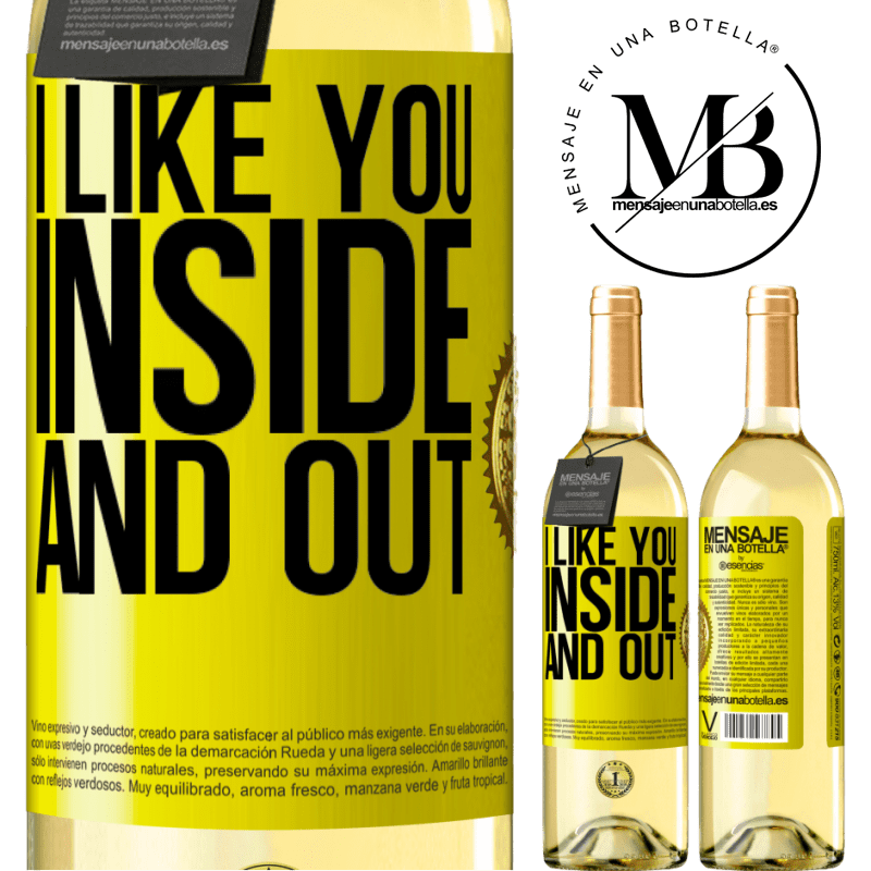 29,95 € Free Shipping | White Wine WHITE Edition I like you inside and out Yellow Label. Customizable label Young wine Harvest 2022 Verdejo