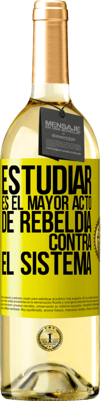 29,95 € | Vino Blanco Edición WHITE Estudiar es el mayor acto de rebeldía contra el sistema Etiqueta Amarilla. Etiqueta personalizable Vino joven Cosecha 2024 Verdejo