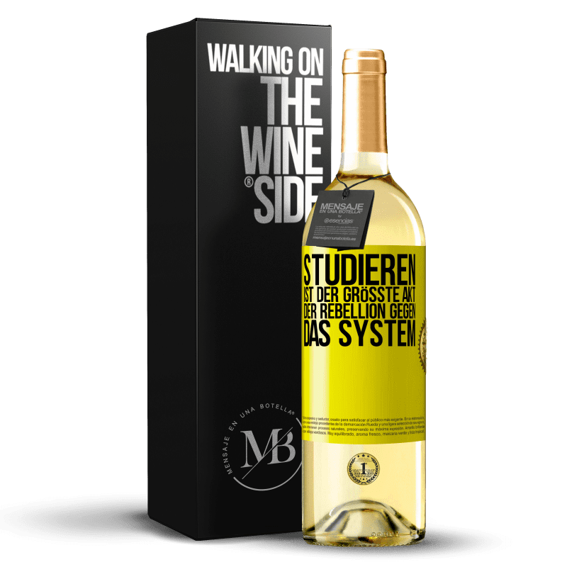 29,95 € Kostenloser Versand | Weißwein WHITE Ausgabe Studieren ist der größte Akt der Rebellion gegen das System Gelbes Etikett. Anpassbares Etikett Junger Wein Ernte 2024 Verdejo