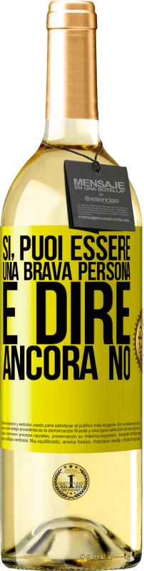 29,95 € | Vino bianco Edizione WHITE SÌ, puoi essere una brava persona e dire ancora NO Etichetta Gialla. Etichetta personalizzabile Vino giovane Raccogliere 2025 Verdejo