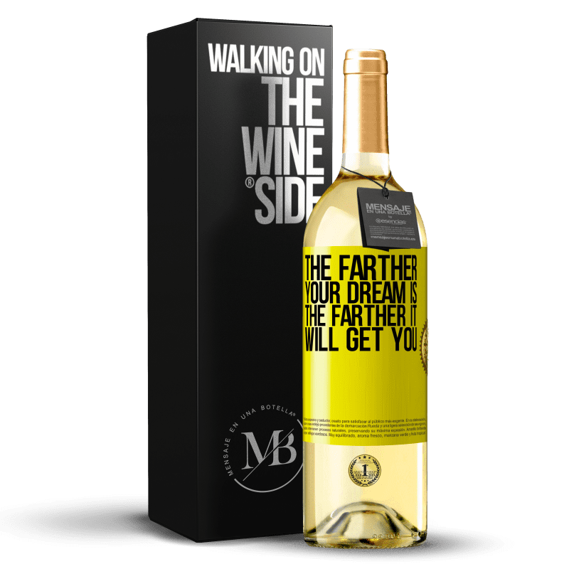 29,95 € Бесплатная доставка | Белое вино Издание WHITE Чем дальше твоя мечта, тем дальше она тебе достанется Желтая этикетка. Настраиваемая этикетка Молодое вино Урожай 2023 Verdejo