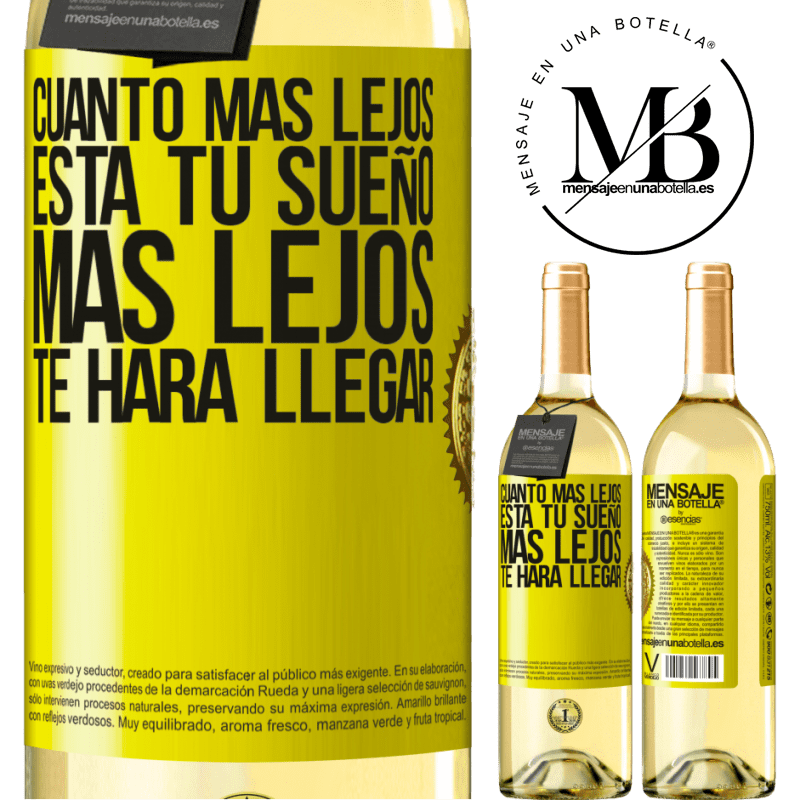29,95 € Envío gratis | Vino Blanco Edición WHITE Cuanto más lejos está tu sueño, más lejos te hará llegar Etiqueta Amarilla. Etiqueta personalizable Vino joven Cosecha 2025 Verdejo