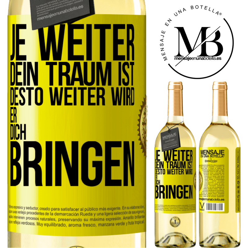 29,95 € Kostenloser Versand | Weißwein WHITE Ausgabe Je weiter dein Traum ist, desto weiter wird er dich bringen Gelbes Etikett. Anpassbares Etikett Junger Wein Ernte 2024 Verdejo