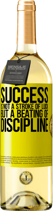 29,95 € Free Shipping | White Wine WHITE Edition Success is not a stroke of luck, but a beating of discipline Yellow Label. Customizable label Young wine Harvest 2025 Verdejo